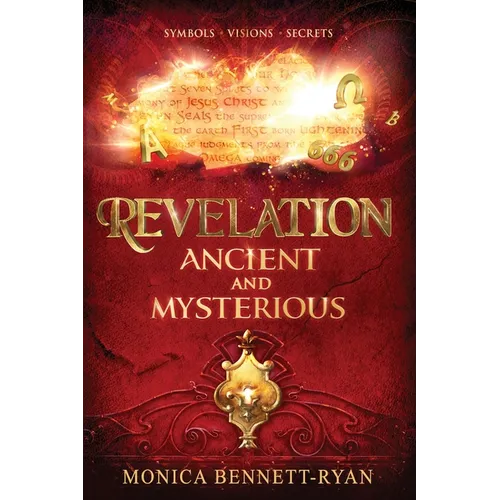 REVELATION Ancient and Mysterious