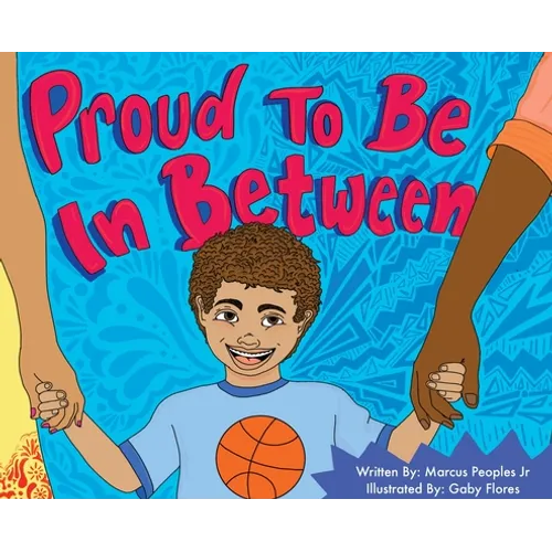 Proud To Be In Between