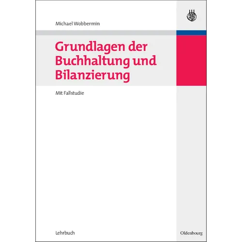 Grundlagen der Buchhaltung und Bilanzierung