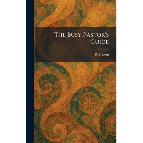 The Busy Pastor's Guide