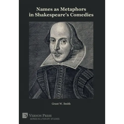 Names as Metaphors in Shakespeare's Comedies