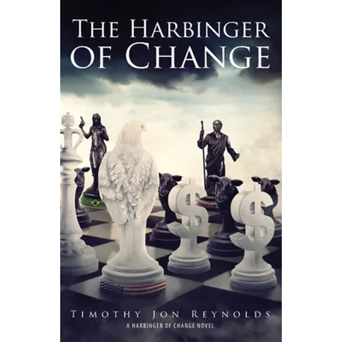 The Harbinger of Change