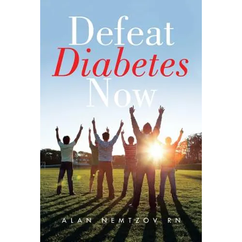 Defeat Diabetes Now