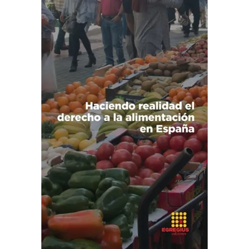 Haciendo realidad el derecho a la alimentación en España