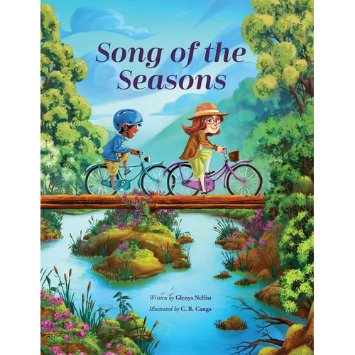 Song of the Seasons: Discovering God's Handiwork in Spring, Summer, Fall, and Winter