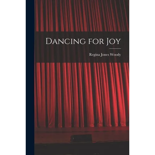 Dancing for Joy