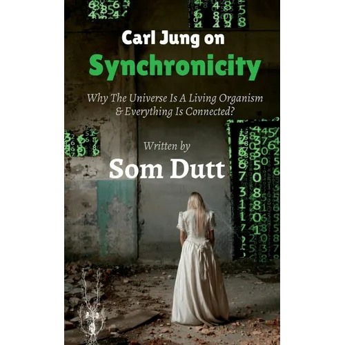 Carl Jung on Synchronicity