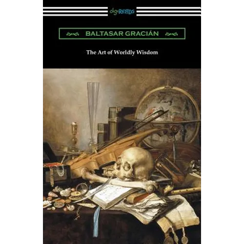 The Art of Worldly Wisdom
