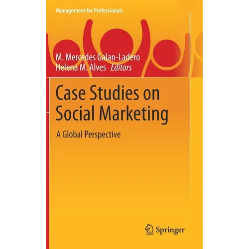 Case Studies on Social Marketing: A Global Perspective
