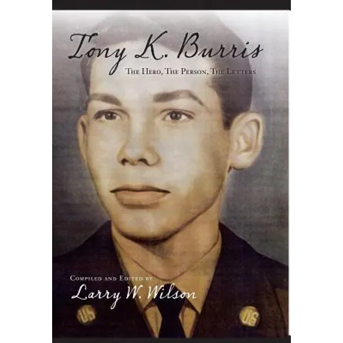 Tony K. Burris: The Hero, The Person, The Letters