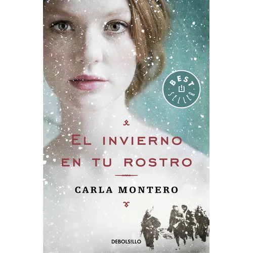 El Invierno En Tu Rostro / Winter in Your Face