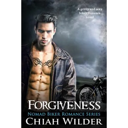 Forgiveness: Nomad Biker Romance