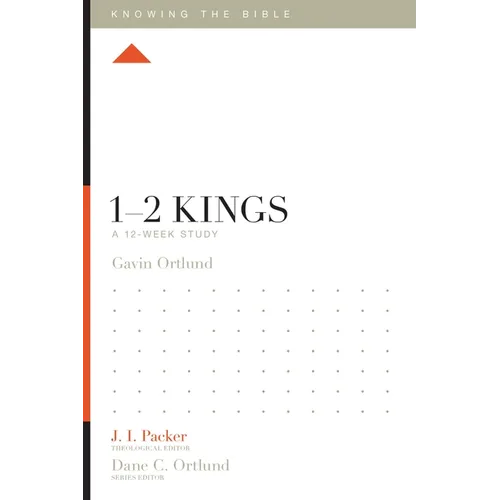 1-2 Kings: A 12-Week Study