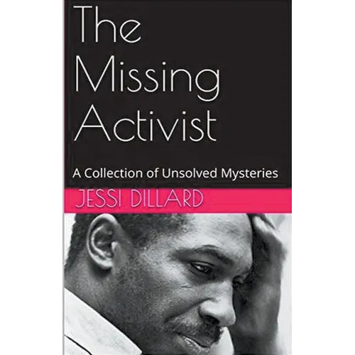 The Missing Activist