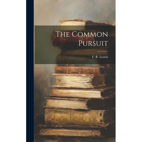 The Common Pursuit