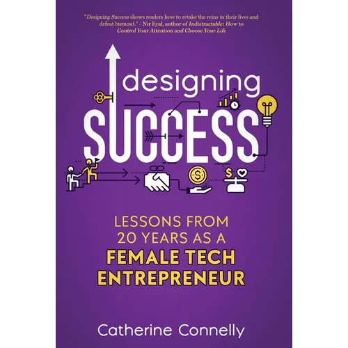 Designing Success: Lessons from 20 Years as a Female Tech Entrepreneur