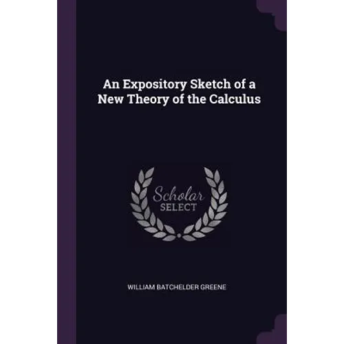 An Expository Sketch of a New Theory of the Calculus