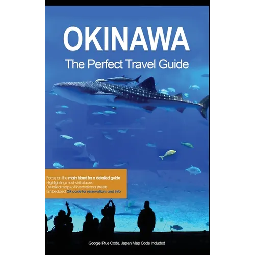 Okinawa the Perfect Travel Guide