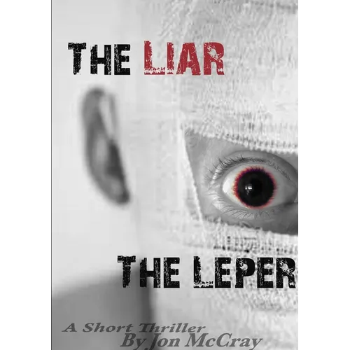 The Liar The Leper