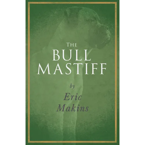 The Bullmastiff