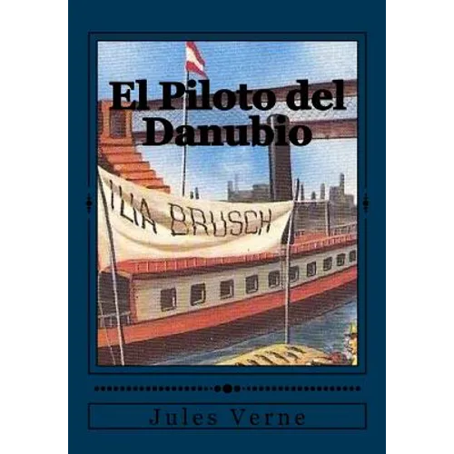 El Piloto del Danubio