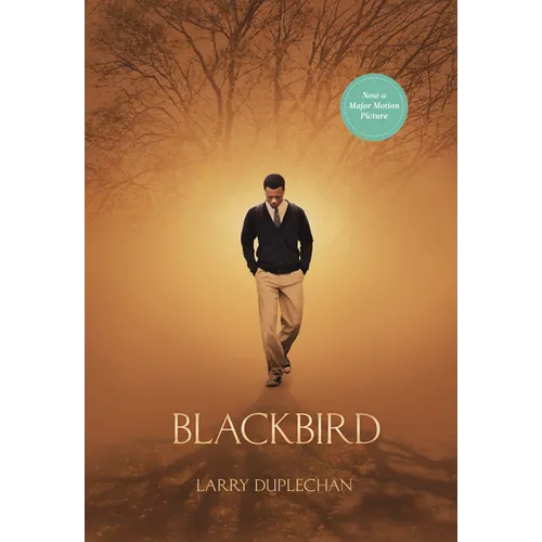 Blackbird (Movie Tie-In Edition)