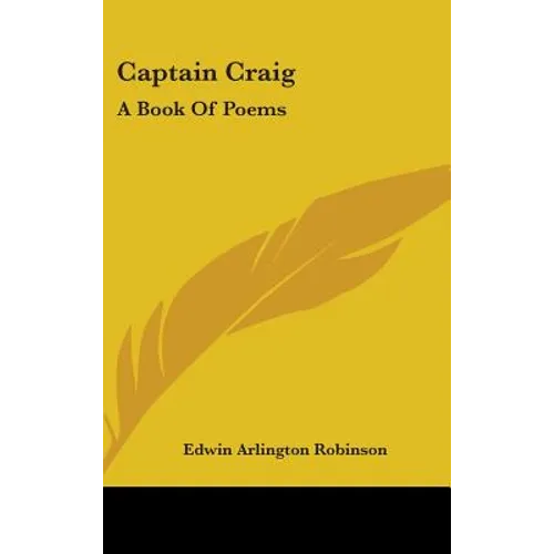 Captain Craig: A Book Of Poems