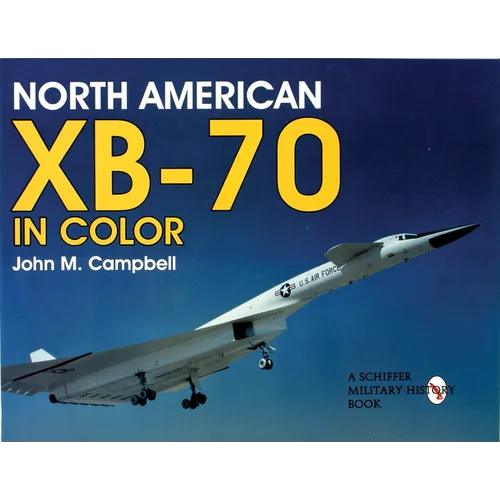 North American Xb-70 in Color