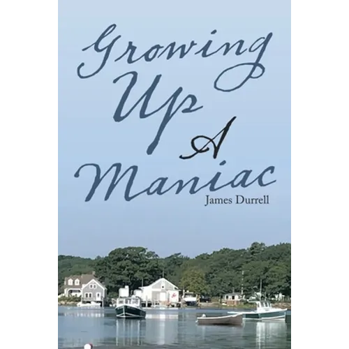 Growing up a Maniac