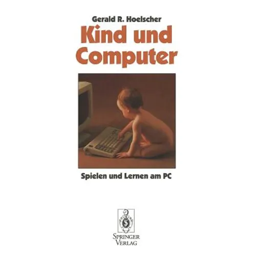 Kind Und Computer: Spielen Und Lernen Am PC