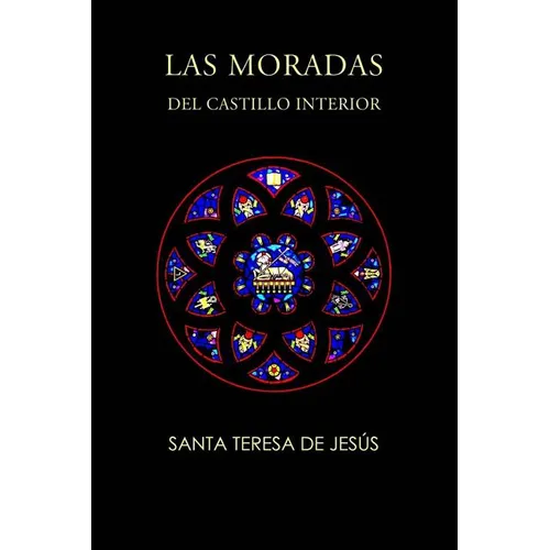 Las moradas del castillo interior