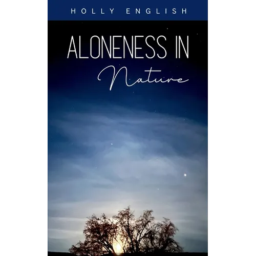 Aloneness in Nature