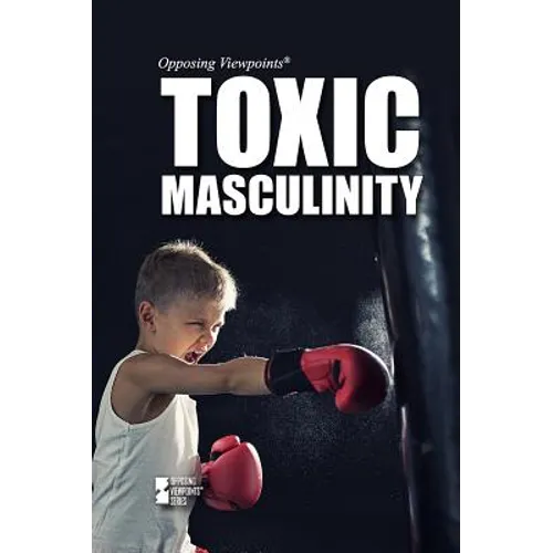 Toxic Masculinity