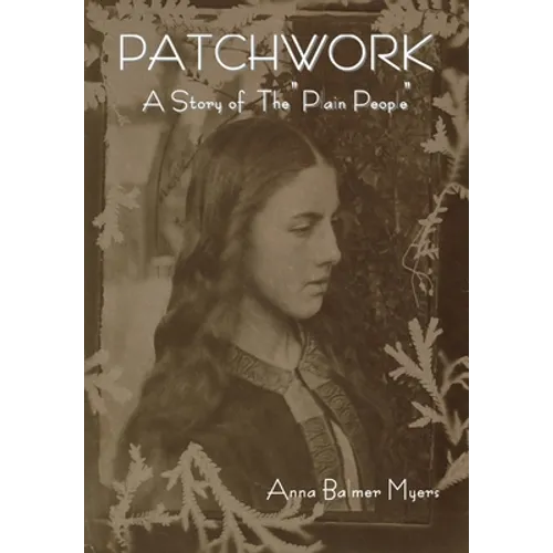 Patchwork: A Story of "The Plain People"