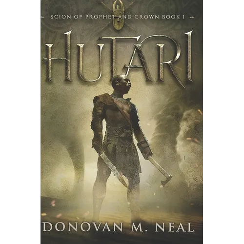 Hutari: Scion of Prophet and Crown