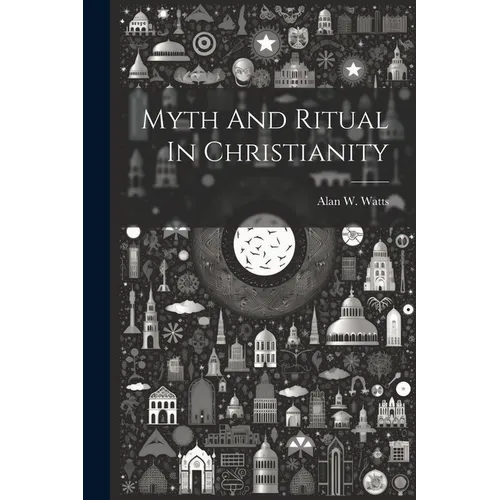 Myth And Ritual In Christianity