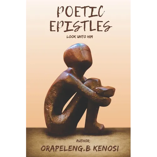 Poetic Epistles: Look unto Him