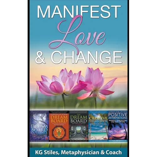 Manifest Love & Change