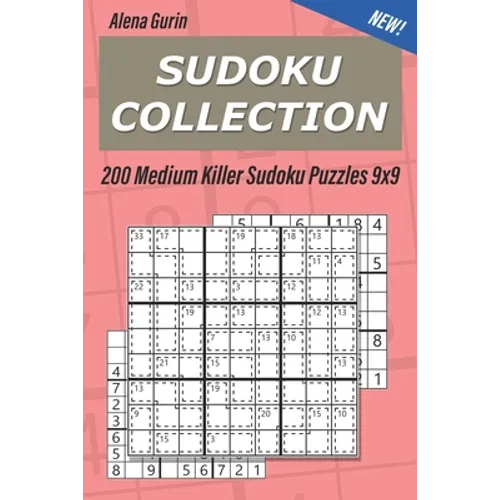Sudoku Collection: 200 Medium Killer Sudoku Puzzles 9x9