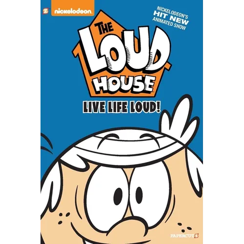 The Loud House #3: Live Life Loud
