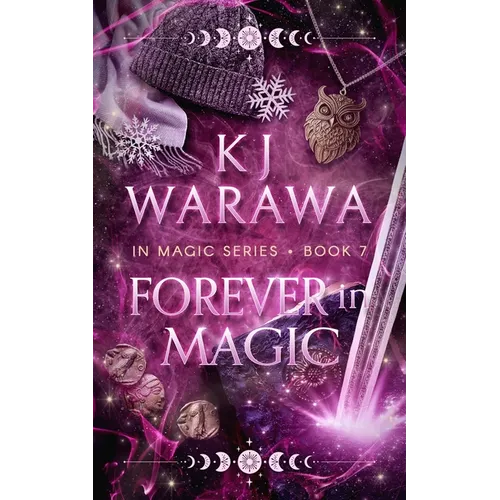 Forever in Magic: Scars, Redemption, & Magic Paranormal Romance
