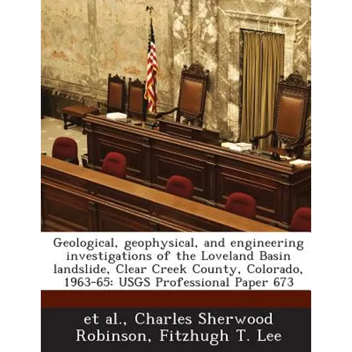 Geological, Geophysical, and Engineering Investigations of the Loveland Basin Landslide, Clear Creek County, Colorado, 1963-65: Usgs Professional Pape
