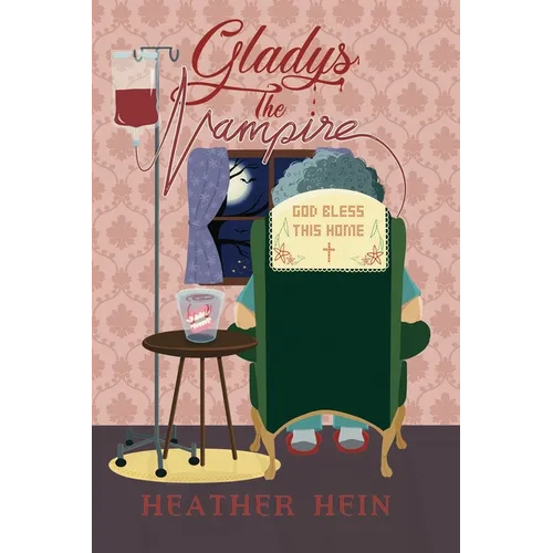 Gladys the Vampire