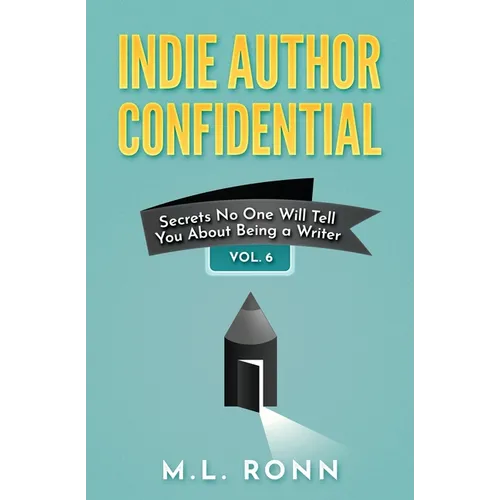 Indie Author Confidential 6