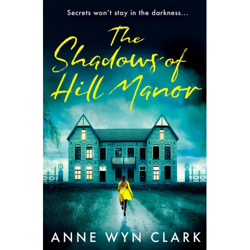 The Shadows of Hill Manor