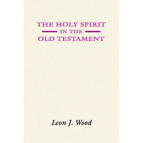 The Holy Spirit in the Old Testament