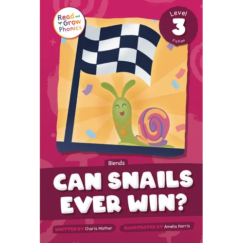 Can Snails Ever Win?: Level 3 (Blends)