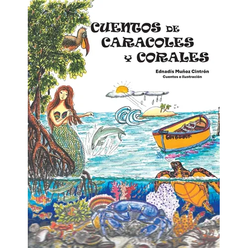 Cuentos de Caracoles Y Corales