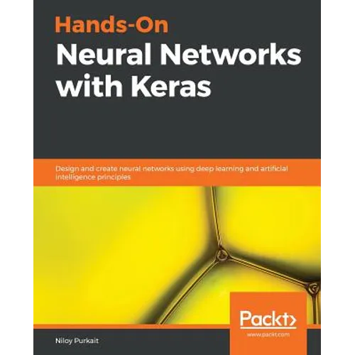 Hands-On Neural Networks with Keras