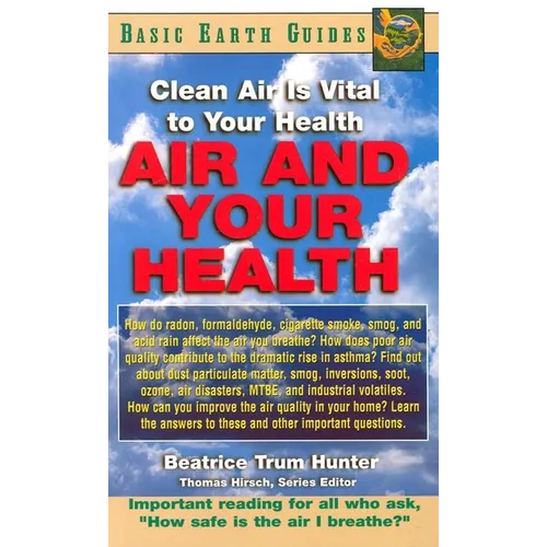 Air and Your Health: Clean Air Is Vital to Your Health